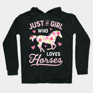 Just A Girl Who Loves Horses Hoodie